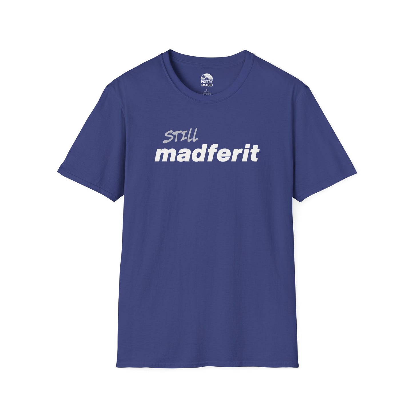 Still Madferit T-Shirt - Live 2025 Britpop Reunion Unisex Tee
