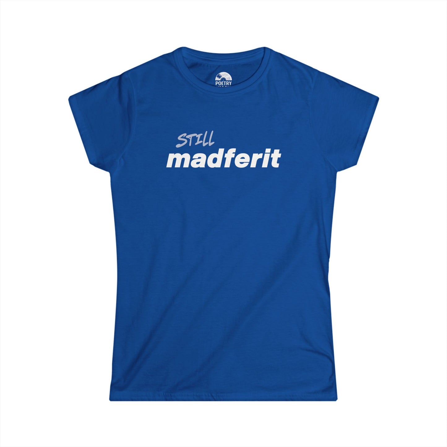 Still Madferit T-Shirt - Live 2025 Britpop Reunion Women's Tee