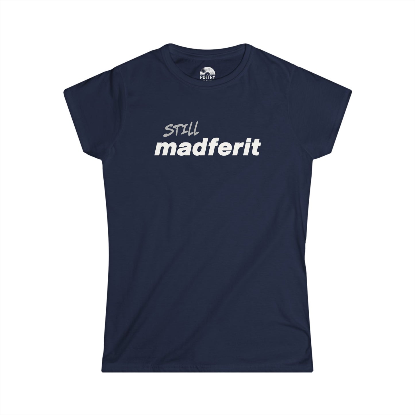 Still Madferit T-Shirt - Live 2025 Britpop Reunion Women's Tee