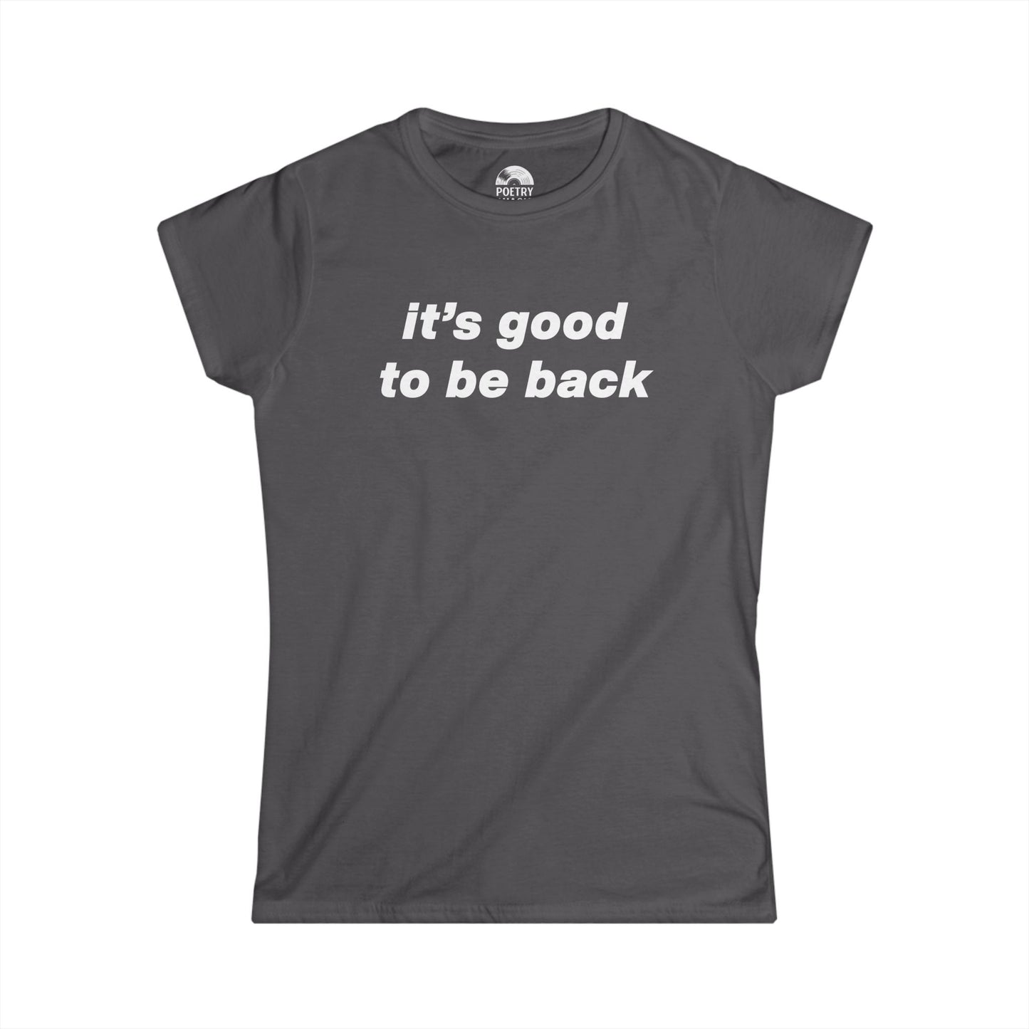 It's Good To Be Back T-Shirt - Live 2025 Britpop Reunion Women's Tee