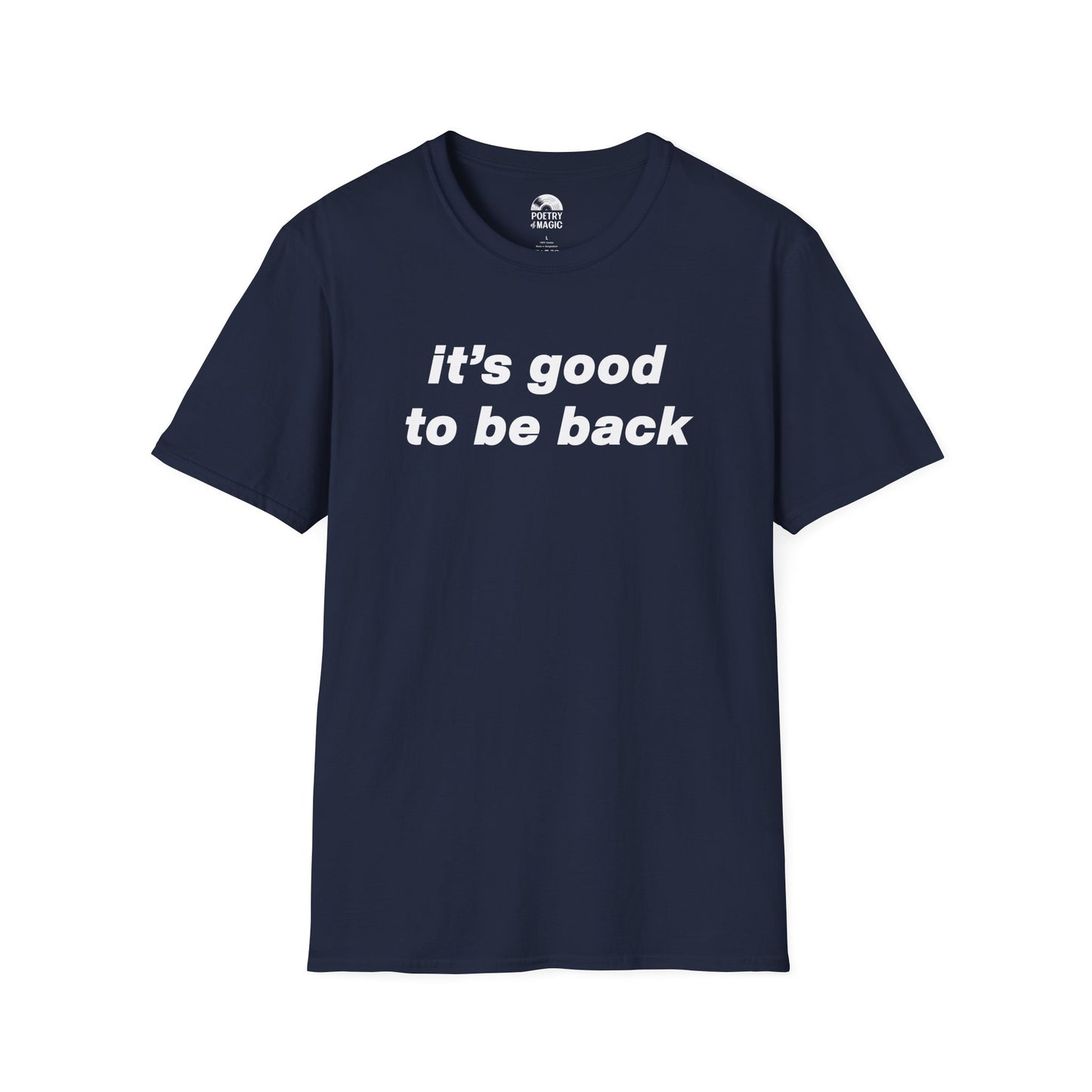 It's Good To Be Back T-Shirt - Live 2025 Britpop Reunion Unisex Tee