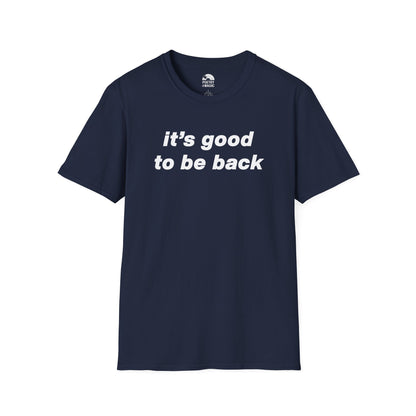 It's Good To Be Back T-Shirt - Live 2025 Britpop Reunion Unisex Tee