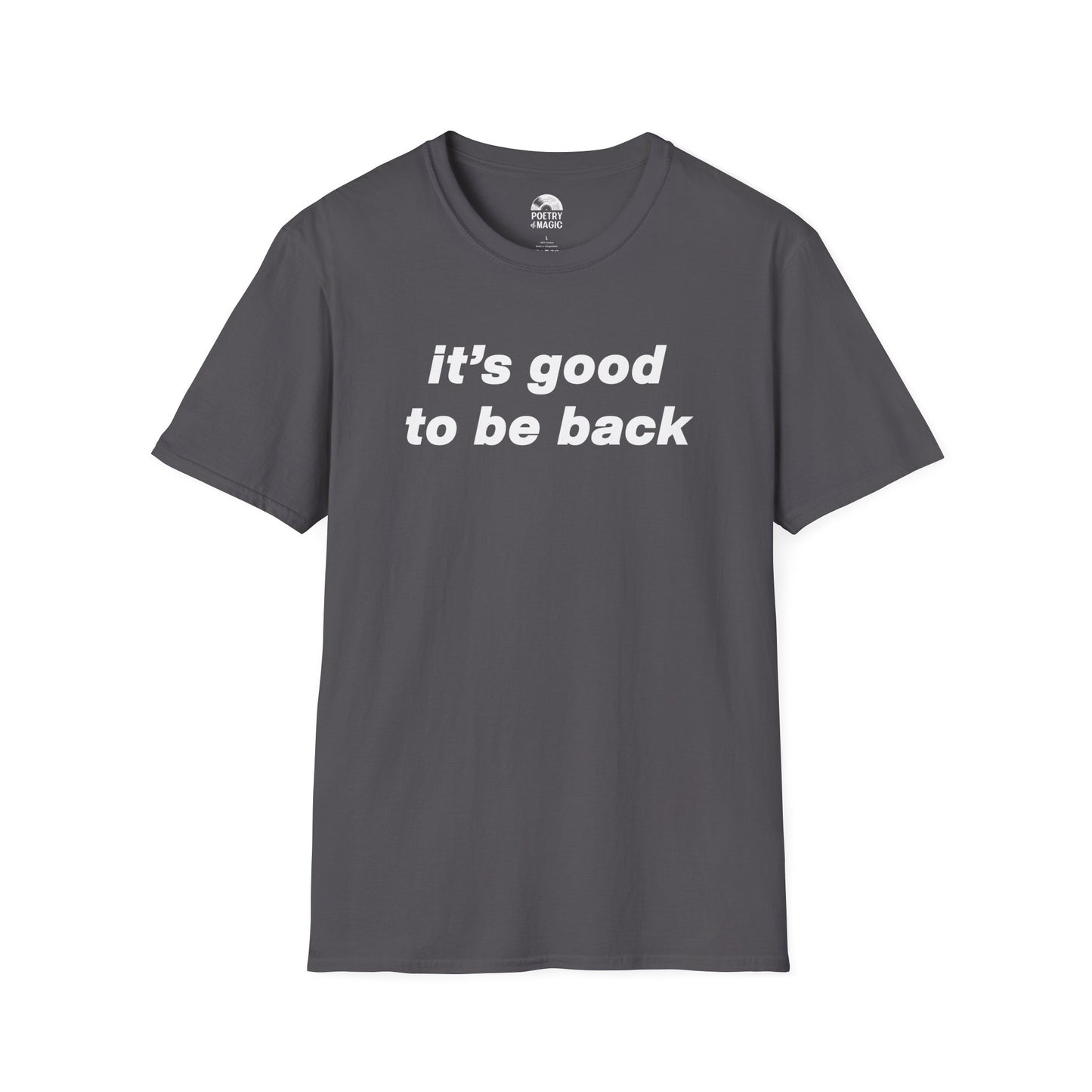 It's Good To Be Back T-Shirt - Live 2025 Britpop Reunion Unisex Tee