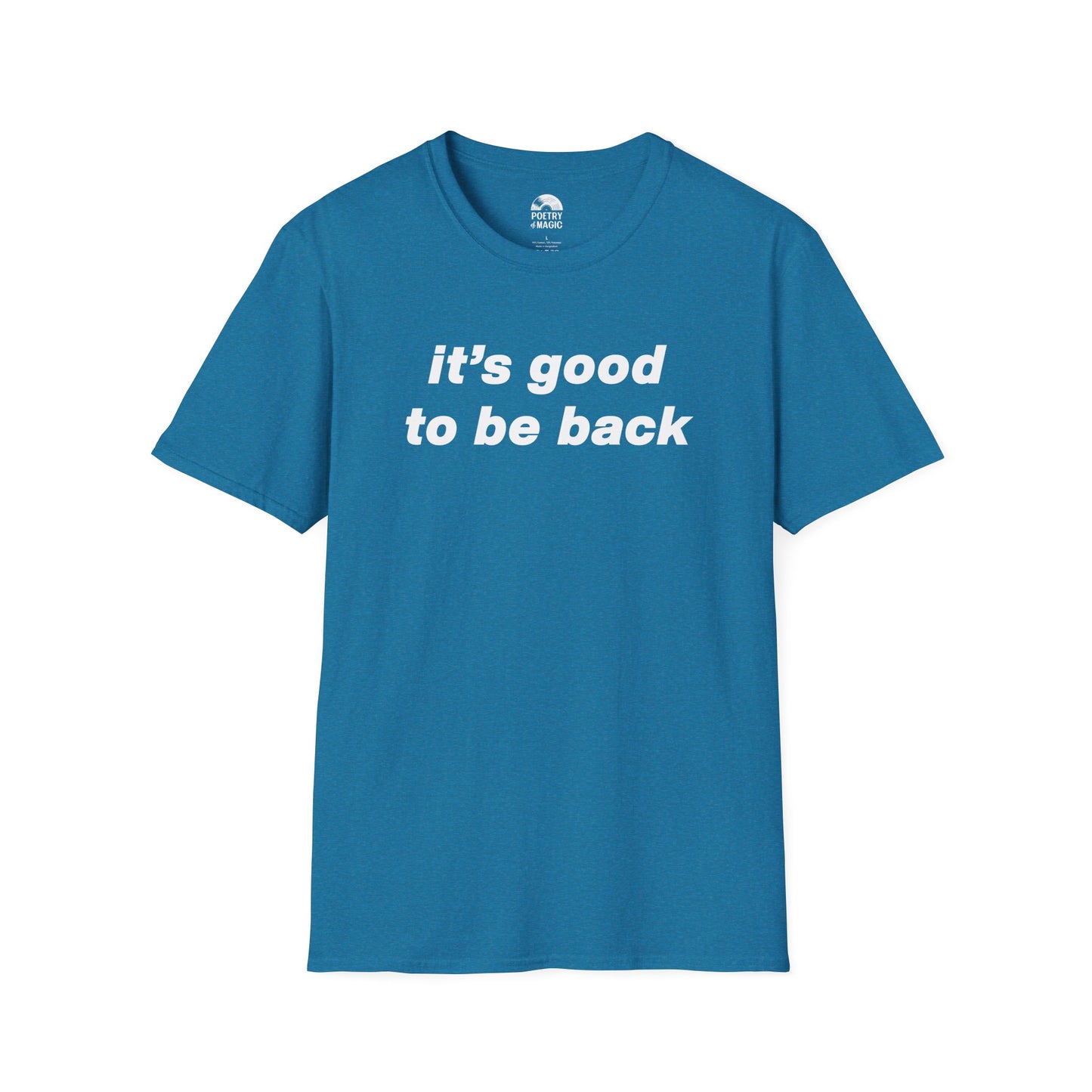 It's Good To Be Back T-Shirt - Live 2025 Britpop Reunion Unisex Tee
