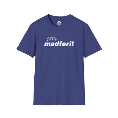 Still Madferit T-Shirt - Live 2025 Britpop Reunion Unisex Tee