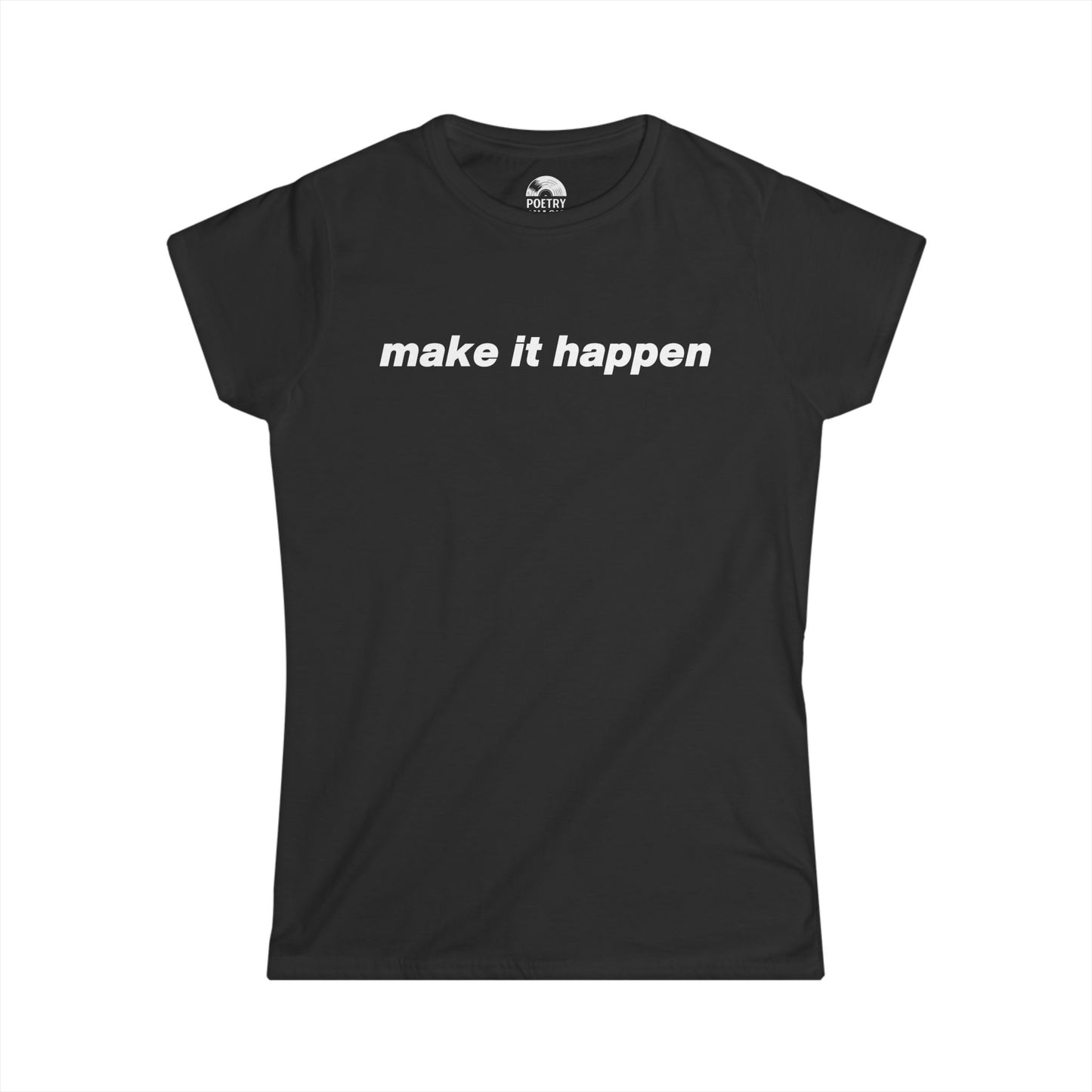 Make It Happen T-Shirt - Live 2025 Britpop Reunion Women's Tee