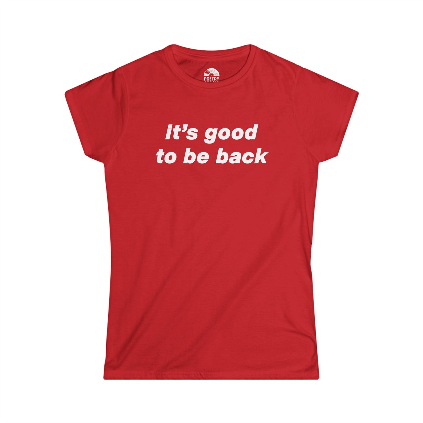 It's Good To Be Back T-Shirt - Live 2025 Britpop Reunion Women's Tee
