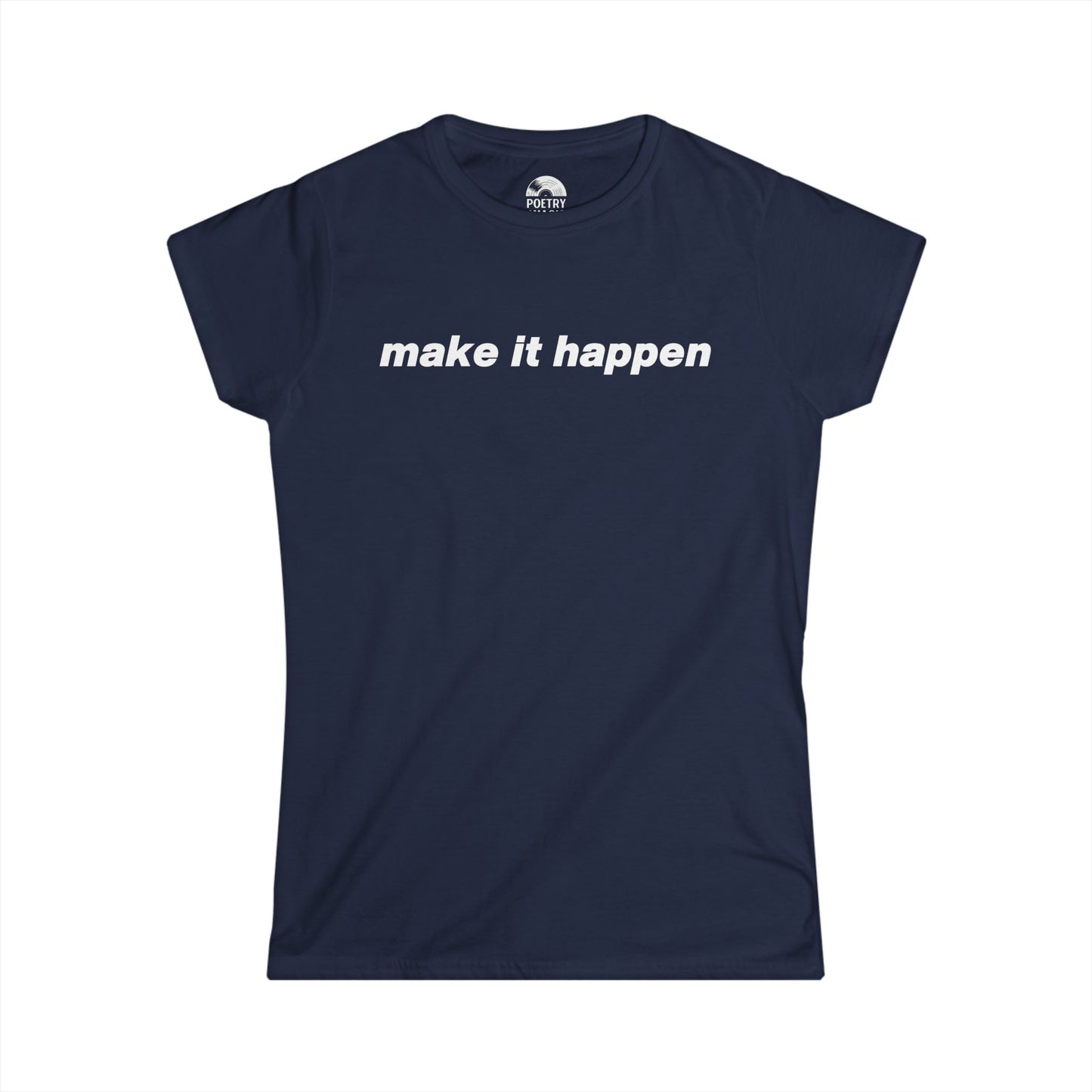 Make It Happen T-Shirt - Live 2025 Britpop Reunion Women's Tee