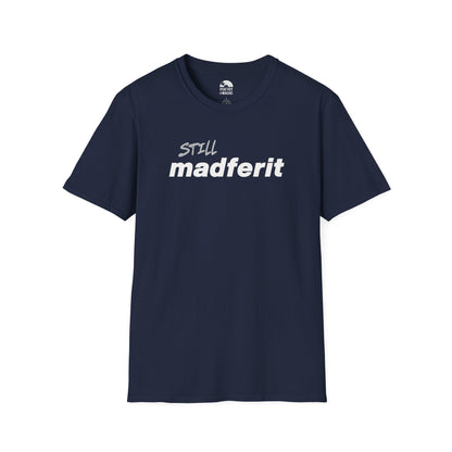 Still Madferit T-Shirt - Live 2025 Britpop Reunion Unisex Tee