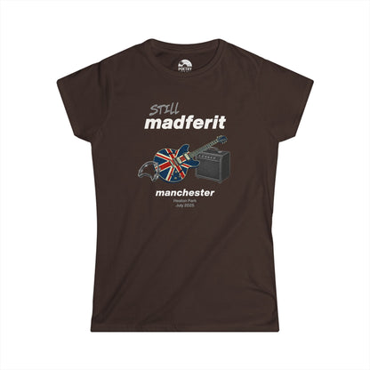 Still Madferit T-Shirt - Manchester '25 Britpop Reunion Women's Tee