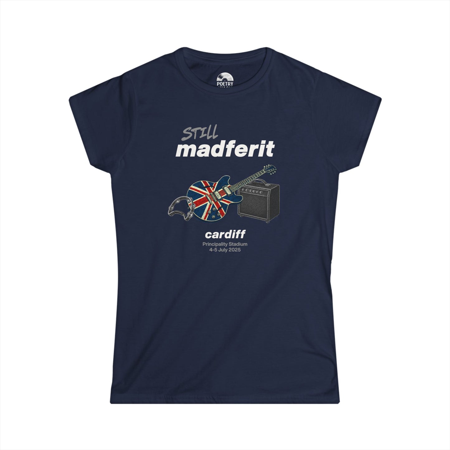 Still Madferit T-Shirt - Cardiff '25 Britpop Reunion Women's Tee