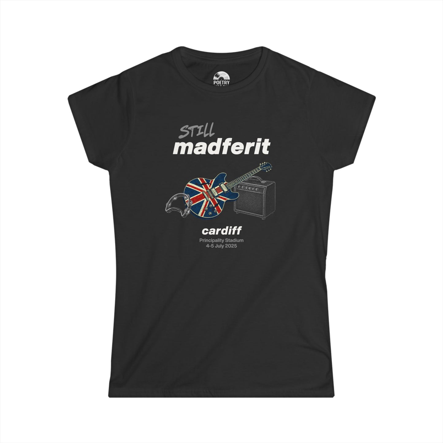 Still Madferit T-Shirt - Cardiff '25 Britpop Reunion Women's Tee