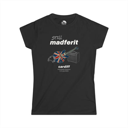 Still Madferit T-Shirt - Cardiff '25 Britpop Reunion Women's Tee