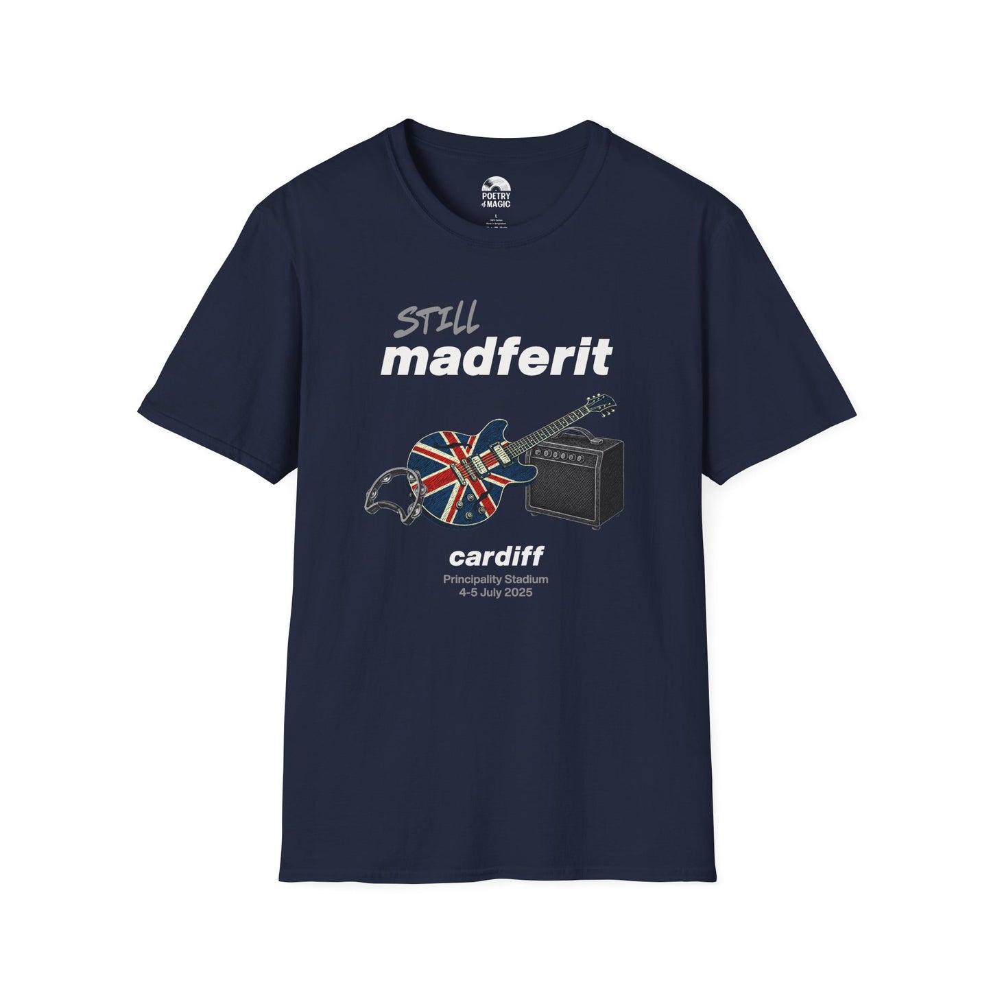 Still Madferit T-Shirt - Cardiff '25 Britpop Reunion Unisex Tee