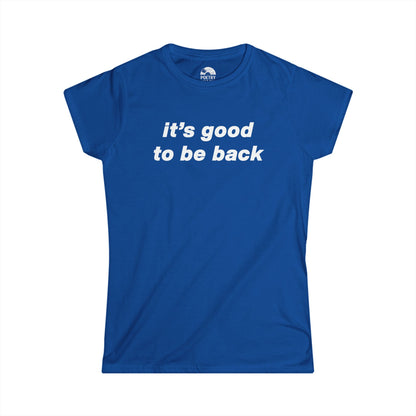 It's Good To Be Back T-Shirt - Live 2025 Britpop Reunion Women's Tee