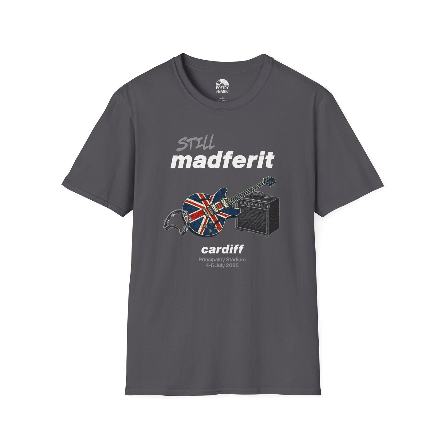 Still Madferit T-Shirt - Cardiff '25 Britpop Reunion Unisex Tee