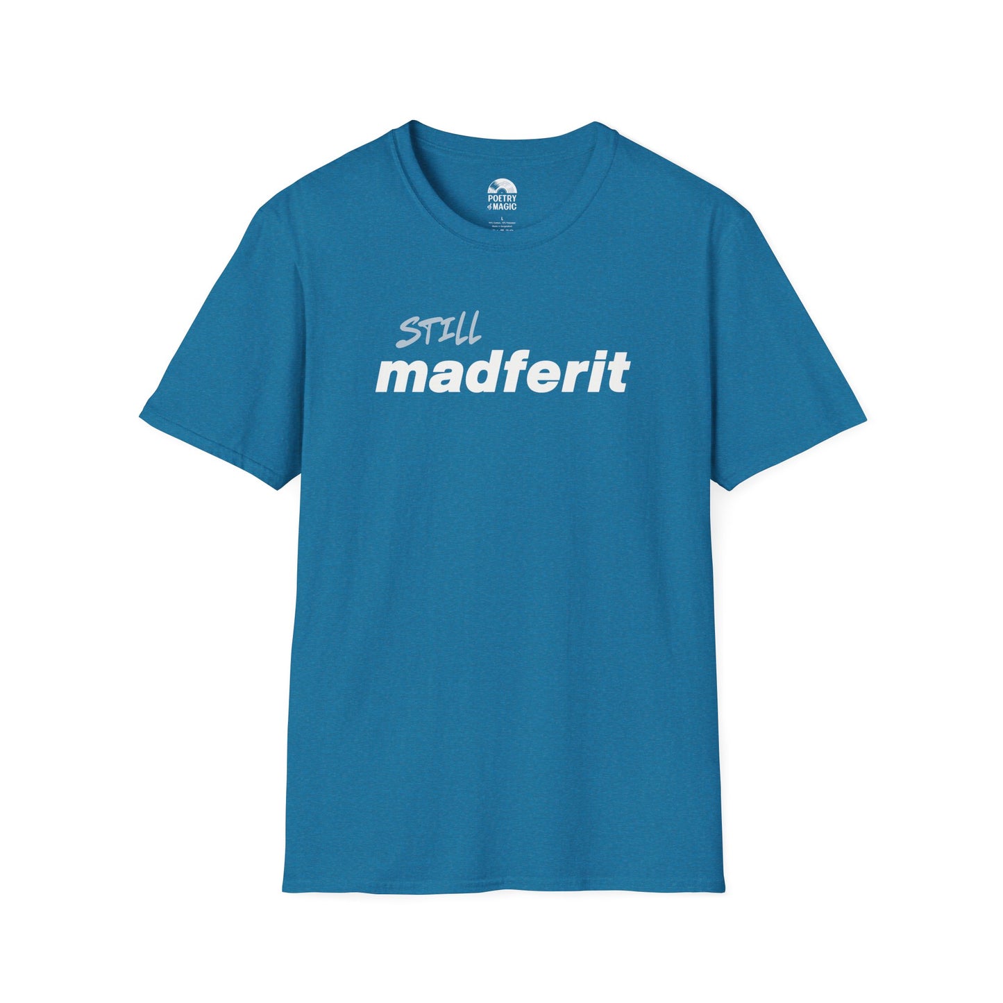 Still Madferit T-Shirt - Live 2025 Britpop Reunion Unisex Tee