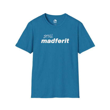 Still Madferit T-Shirt - Live 2025 Britpop Reunion Unisex Tee