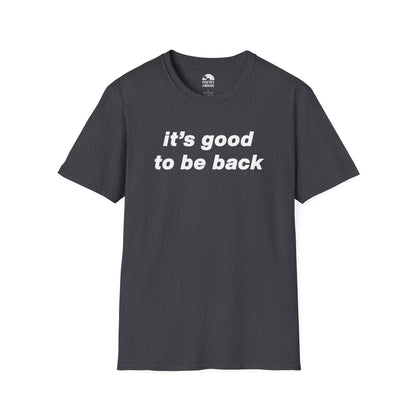 It's Good To Be Back T-Shirt - Live 2025 Britpop Reunion Unisex Tee