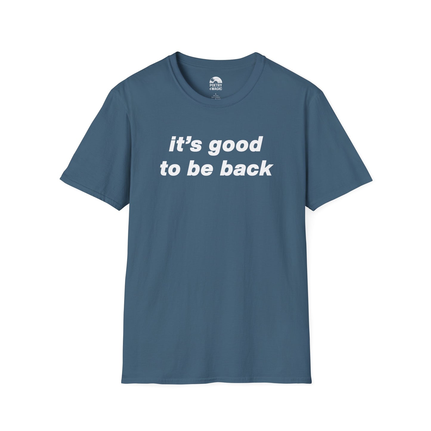It's Good To Be Back T-Shirt - Live 2025 Britpop Reunion Unisex Tee