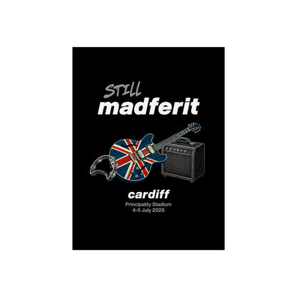 Still Madferit Poster - Cardiff '25 Britpop Reunion Fine Art Print