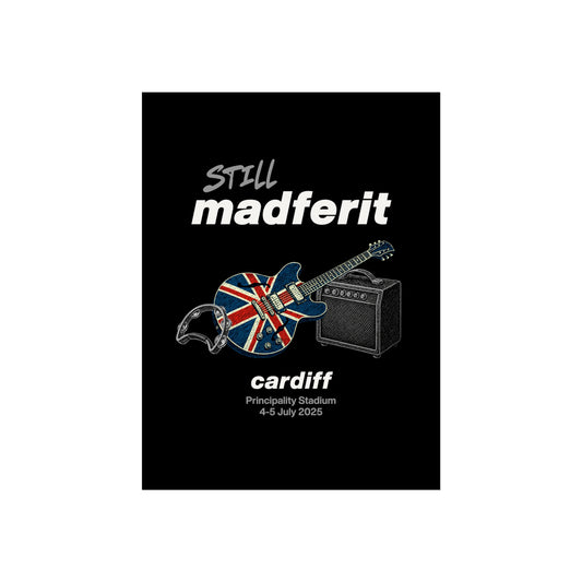 Still Madferit Poster - Cardiff '25 Britpop Reunion Fine Art Print