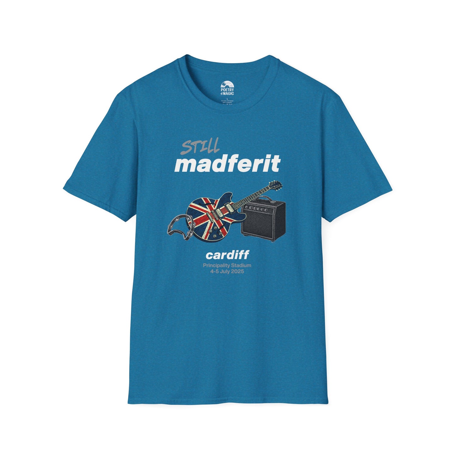 Still Madferit T-Shirt - Cardiff '25 Britpop Reunion Unisex Tee