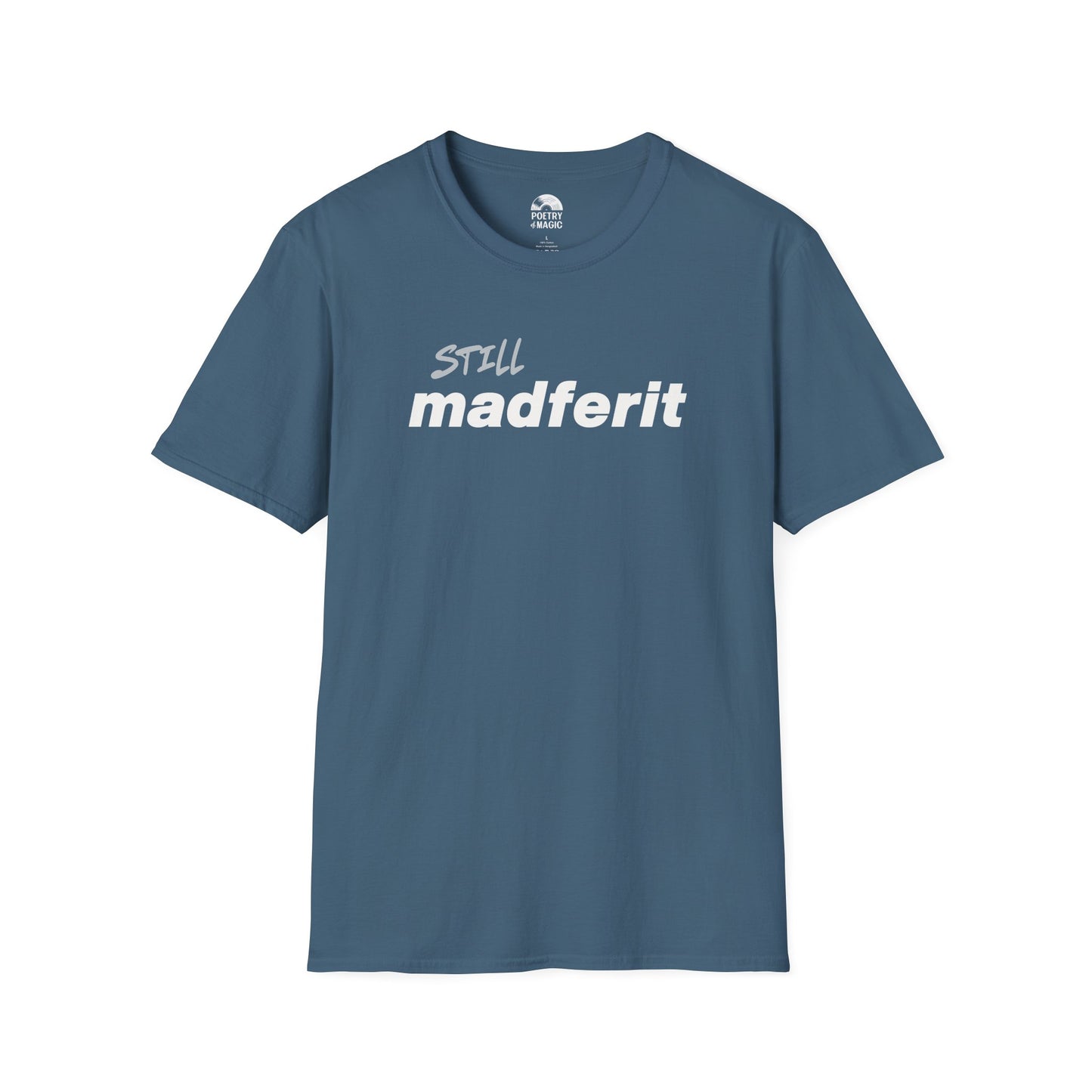 Still Madferit T-Shirt - Live 2025 Britpop Reunion Unisex Tee