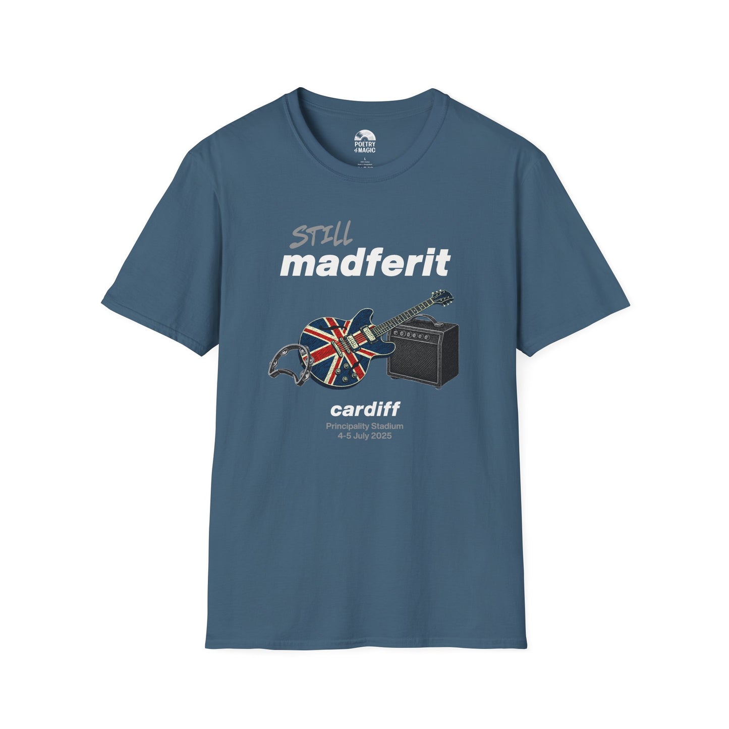 Still Madferit T-Shirt - Cardiff '25 Britpop Reunion Unisex Tee