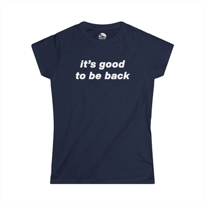 It's Good To Be Back T-Shirt - Live 2025 Britpop Reunion Women's Tee
