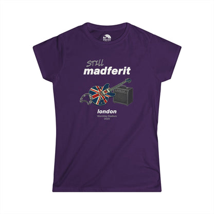 Still Madferit T-Shirt - London '25 Britpop Reunion Women's Tee
