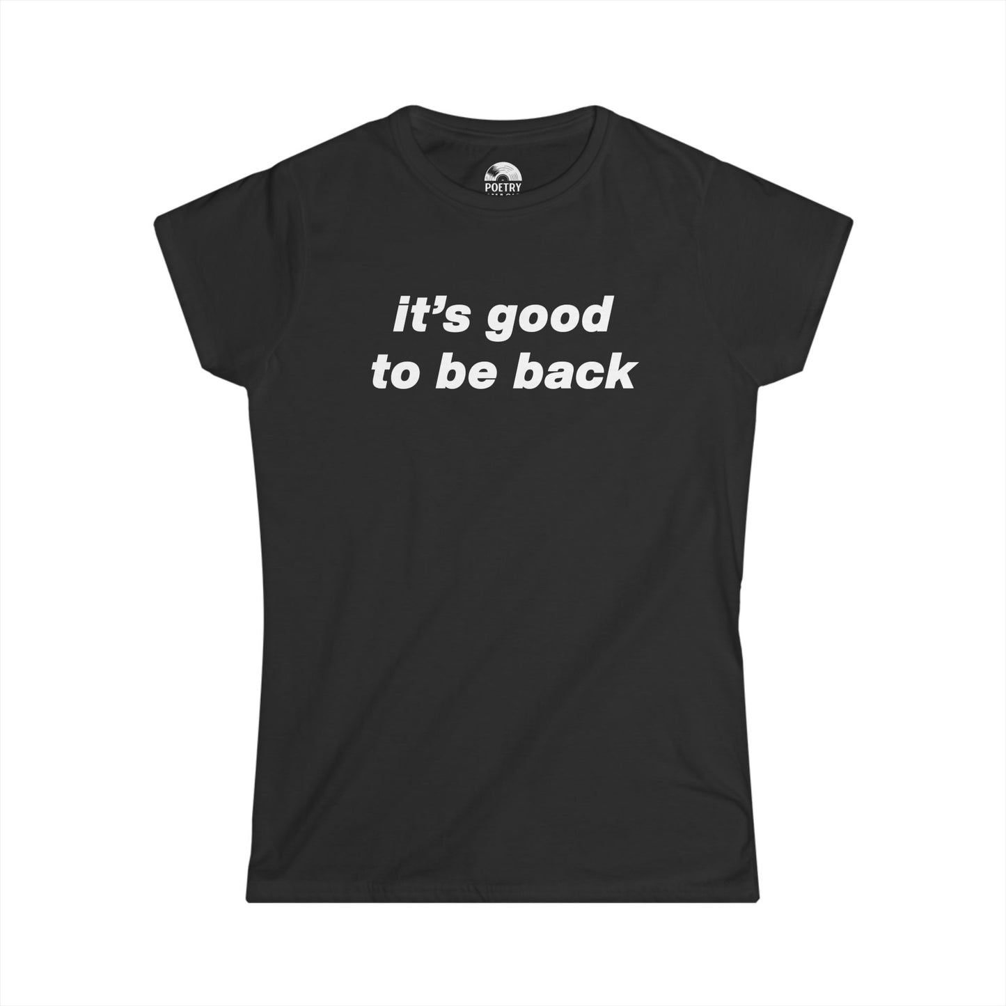 It's Good To Be Back T-Shirt - Live 2025 Britpop Reunion Women's Tee
